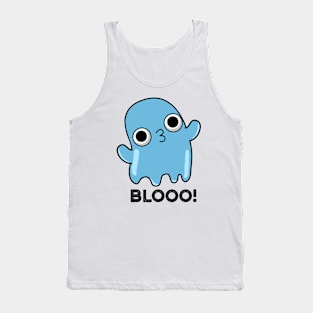 Blooo Funny Blue Ghost Pun Tank Top